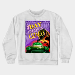 ‘The day of the lizard’ - B-movie type design Crewneck Sweatshirt